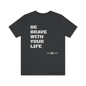 Yoga Hale Brave Unisex T Shirt