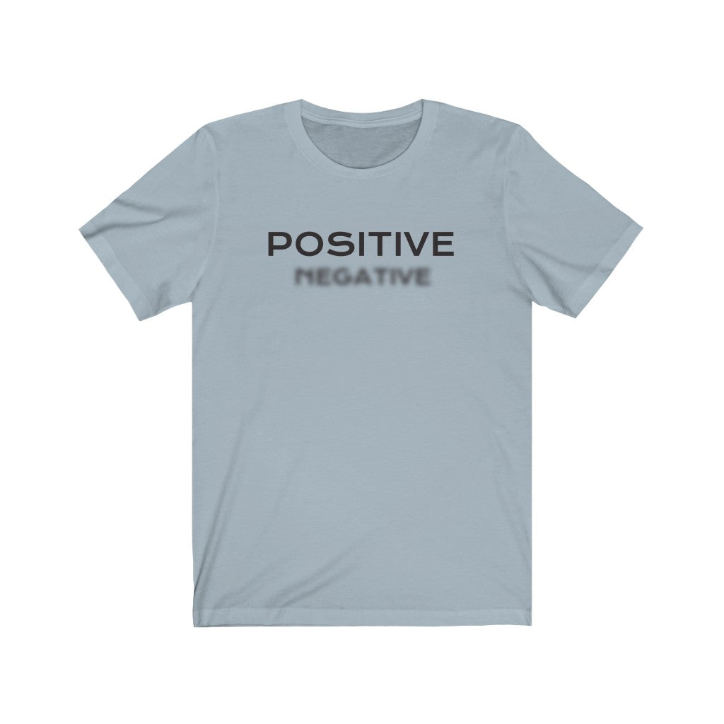 Focus On Positive T Shirt